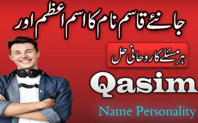 Qasim Name Ka Matlab Aur IsameAzam